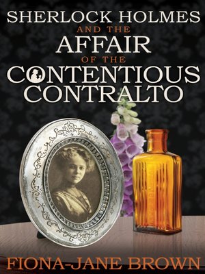 cover image of Sherlock Holmes and The Affair of The Contentious Contralto